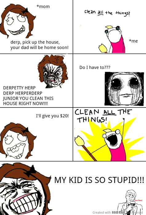 Clean All The Things Meme By Scooter87 Memedroid