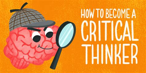 How To Become A Critical Thinker