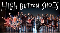 High Button Shoes Original Broadway Cast By Julie Styne - FamousFix.com ...