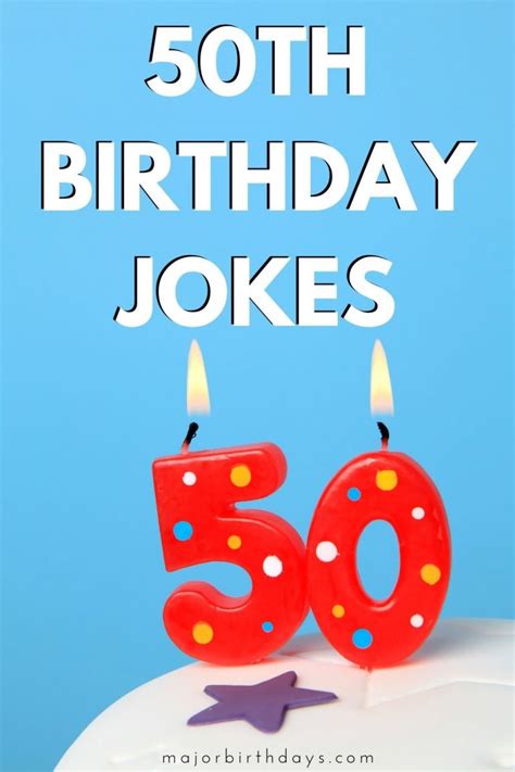 Fun Roasting Jokes For 50th Birthday Major Birthdays