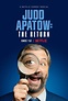 Judd Apatow: The Return : Extra Large Movie Poster Image - IMP Awards