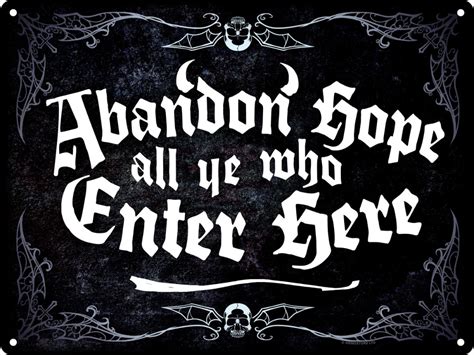 Abandon Hope All Ye Who Enter Here Mini Tin Sign Tin Signs Vintage Inspired Signs Sticker
