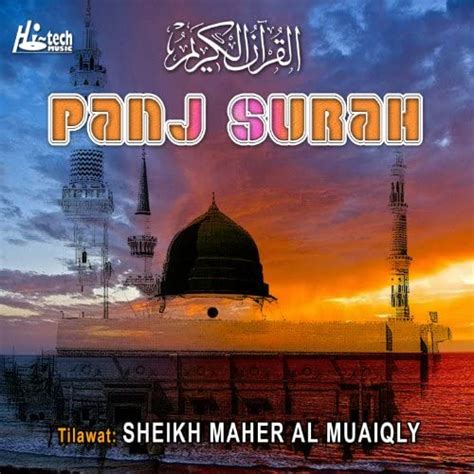 Panj Surah Tilawat E Quran De Sheikh Maher Al Muaiqly En Amazon Music