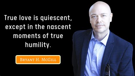 50 Bryant Mcgill Quotes Author Of Voice Of Reason