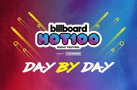 Billboard 2017 Hot 100 Music Festival Daily Lineup Revealed Single Day