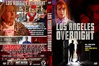 Los Angeles Overnight DVD Cover | Cover Addict - Free DVD, Bluray ...