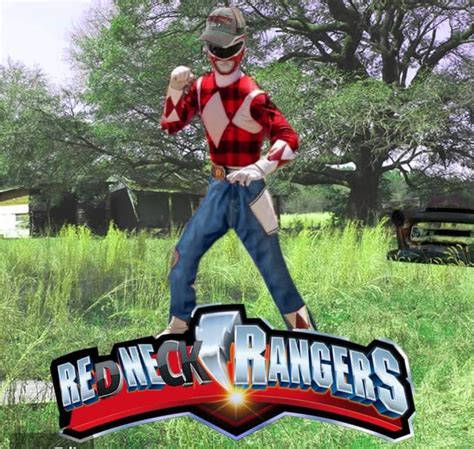 Go Go Redneck Ranger Rpowerrangers