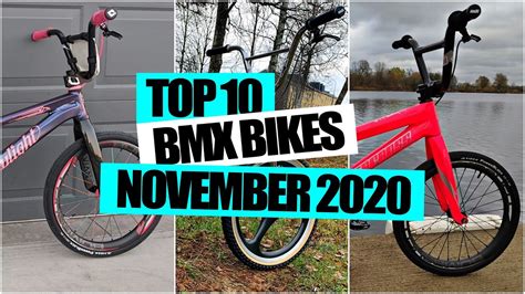 Top 10 Bmx Bikes November 2020 Bike Of The Month Youtube