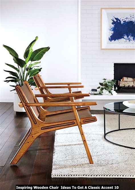 Inspiring Wooden Chair Ideas To Get A Classic Accent Living Room