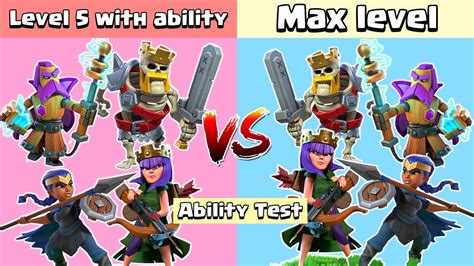 Level 5 Hero With Ability Vs Max Level Heroes Clash Of Clans Youtube