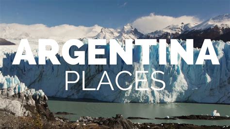 10 Best Places To Visit In Argentina Travel Video Orders Holidays