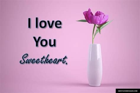 15 I Love You Sweetheart Quotes With Images