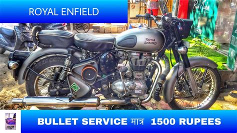 The war also forced the company into building the company's biggest. BULLET SERVICE मात्र 1500 RUPEES Only | How Royal Enfield ...