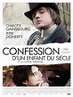 Confession of a Child of the Century (2012) - IMDb