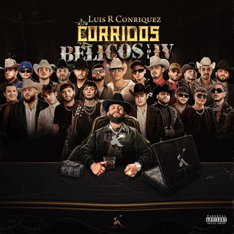 ‎corridos Bélicos Vol Iv Album By Luis R Conriquez Apple Music