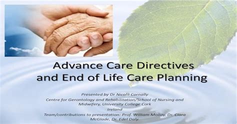 Advance Care Directives And End Of Life Care Advance Care Directives