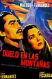 ‎Duelo en las montañas (1950) directed by Emilio Fernández • Reviews ...