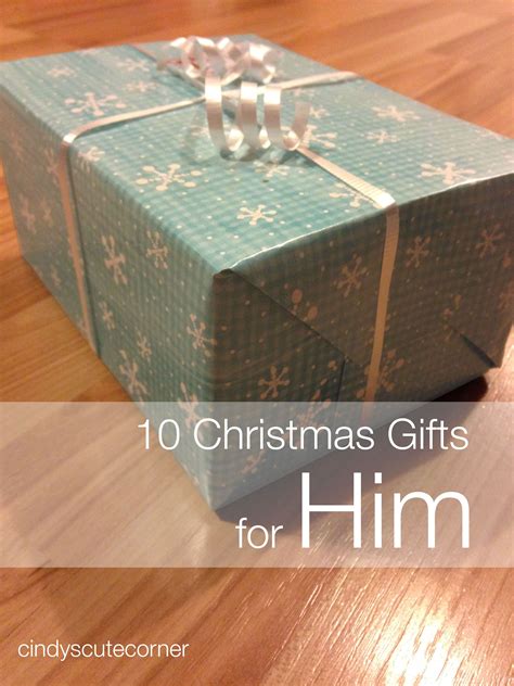 Christmas Gifts For Him Cindy S Cute Corner Christmas Gifts For Him Gifts Gifts For Him