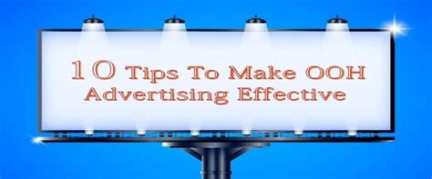 10 tips to make your ooh advertising effective