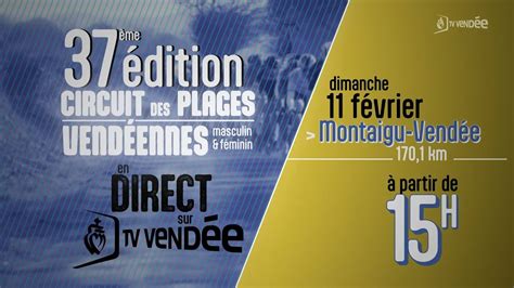 Cyclisme 37e édition Du Circuit Des Plages Vendéennes 2024 Etape 2 Montaigu Vendée Youtube