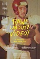 Raw! Uncut! Video! (película 2021) - Tráiler. resumen, reparto y dónde ...
