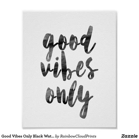Good Vibes Only Black Watercolor Inspirational Posters Motivational
