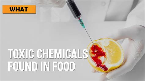 Toxic Chemicals Found In Food YouTube