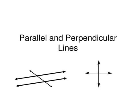 Ppt Parallel And Perpendicular Lines Powerpoint Presentation Free