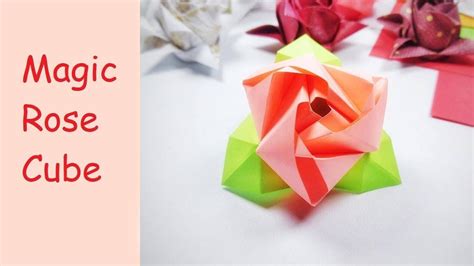 How To Make An Origami Magic Rose Cube Diy Paper Crafts Diy