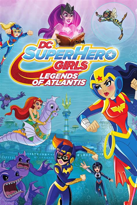 Dc Super Hero Girls Legends Of Atlantis Film Information Und Trailer