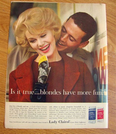 1962 Lady Clairol Is It True Blondes Have More Fun Clairol Blonde