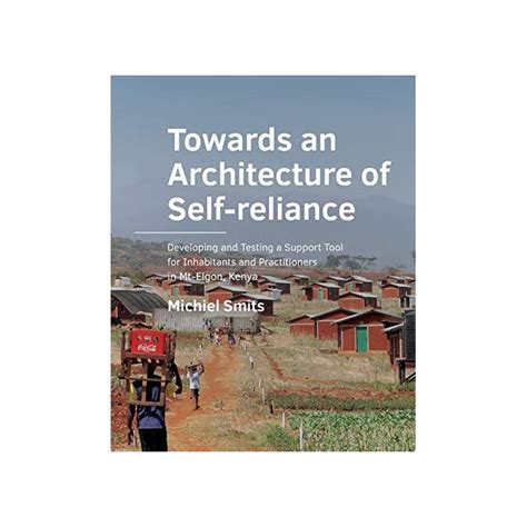 Buy Towards An ­architecture Of ­self ­reliance Developing And Testing
