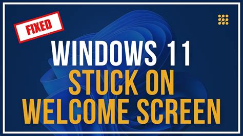 Windows 11 Stuck On Welcome Screen How To Fix Tutorial Youtube