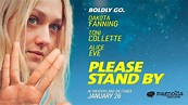 Everything You Need to Know About Please Stand By Movie (2018)