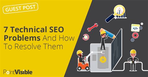 7 Technical Seo Problems And How To Resolve Them