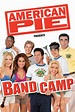 American Pie Presents Band Camp DVD Release Date May 1, 2007