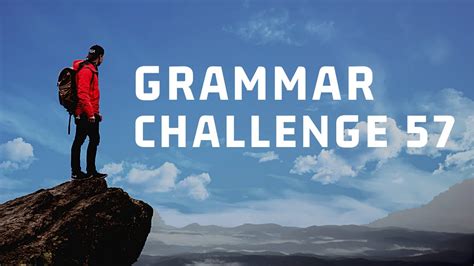 Grammar Challenge 57 Youtube