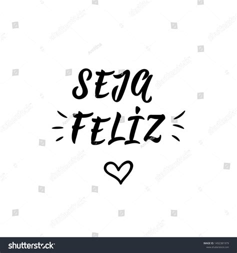 Seja Feliz Brazilian Lettering Translation Portuguese Vetor Stock