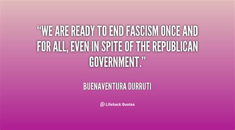 Buenaventura Durruti Quotes Quotesgram