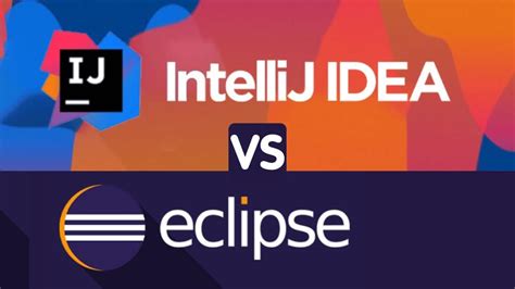 IntelliJ Vs Eclipse Which Is Better For Beginners