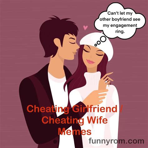 25 Cheating Girlfriend Cheating Wife Memes