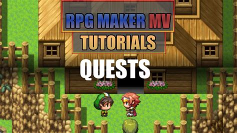 Rpg Maker Mv Tutorial Making A Quest Youtube