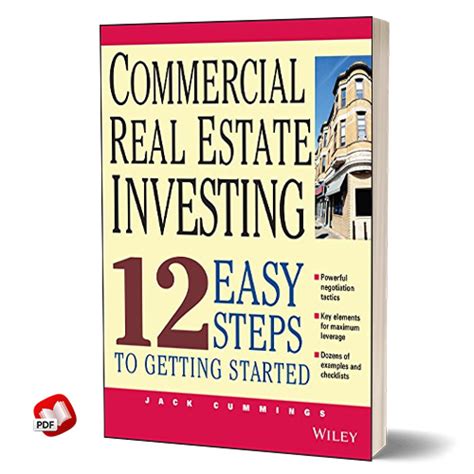 Commercial Real Estate Investing 12 Easy Steps To Getting Started