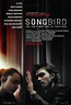 Songbird (película) - EcuRed