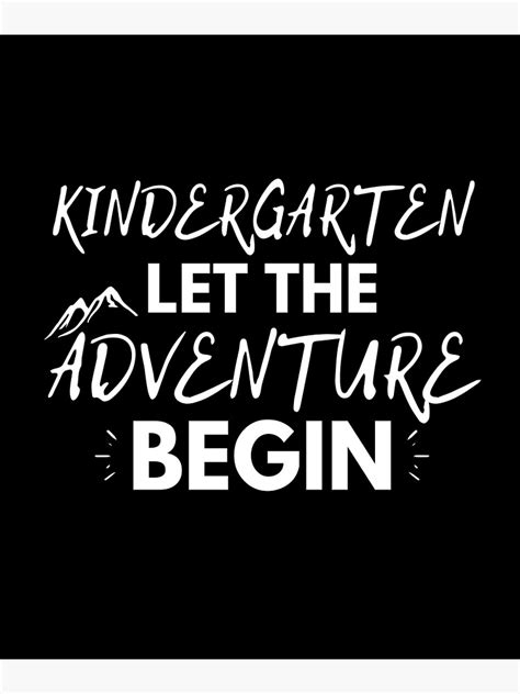 Kindergarten Let The Adventure Begin Back To School 2022