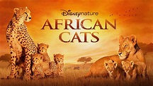 Watch African Cats (2011) Full Movie Online Free - CineFOX