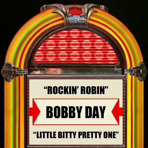 ‎rockin robin little bitty pretty one single by bobby day on apple music