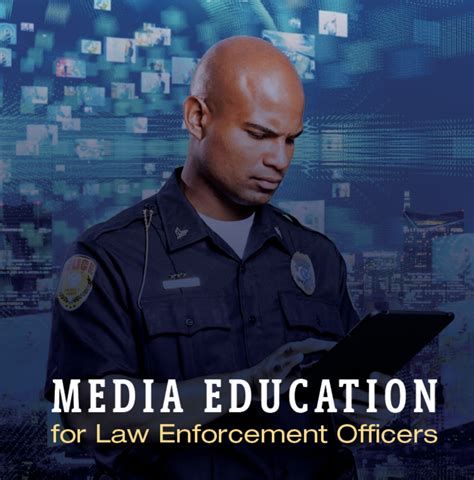 Media Education For Law Enforcement Officers Media Education Lab