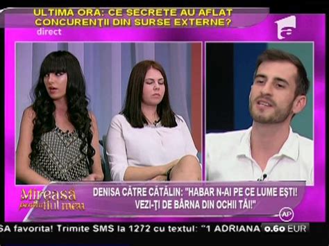 Cătălin Despre Denisa ”nu Este Suficient Instruită Este Un Diamant Neșlefuit ” Antena 1