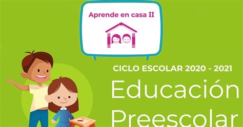 Aprende en casa 2 ha sido un espacio para el aprendizaje muy bueno, que aporta competencias a nuestros alumnos ,por ello mismo motiva y relaja a los niños en sus aprendizajes de manera muy interactiva y lúdica van aprendiendo, recomiendo a mis alumnos que sigan la transmisión de aprende en casa 2 porque es un apoyo muy significativo. Aprende en Casa 2 SEP: Actividades para preescolar, hoy 5 ...